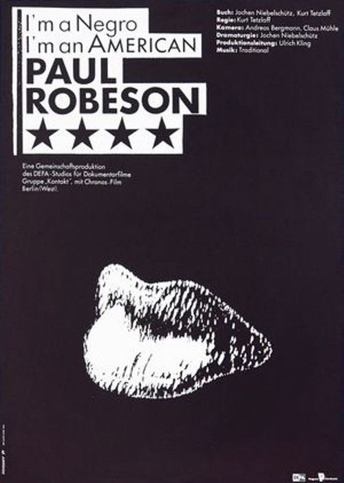 I’m a Negro, I’m an American – Paul Robeson (1990) poster