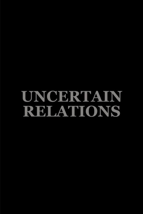 Uncertain Relations (2014) poster