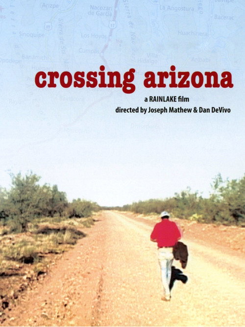 Crossing Arizona (2006) poster