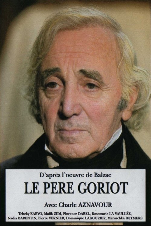 Old Goriot (2004) poster