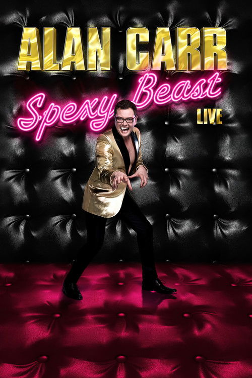 Alan Carr: Spexy Beast (2011) poster