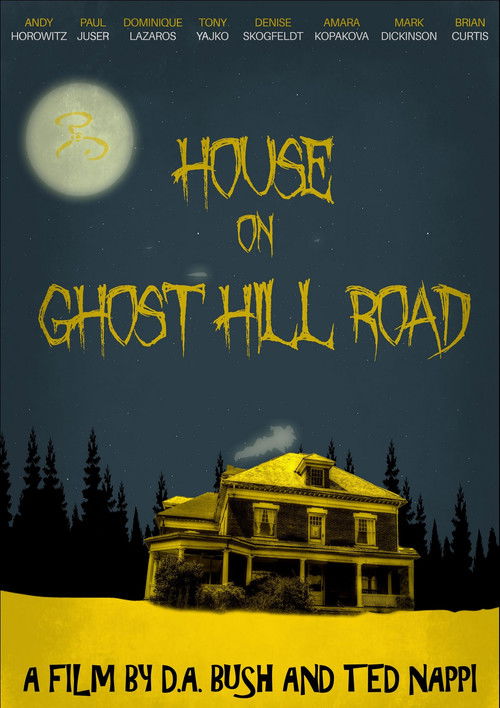 House on Ghost Hill Road (2016) poster