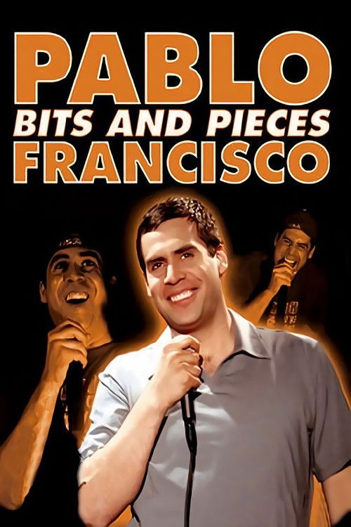 Pablo Francisco: Bits and Pieces (2004) poster