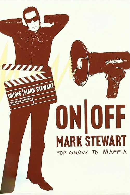 On/Off: Mark Stewart (2009) poster