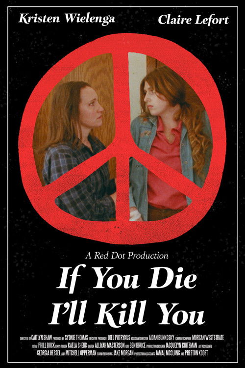 If You Die I'll Kill You (2025) poster