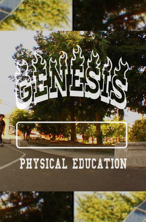 GENESIS “PHYSICAL EDUCATION” (2018) poster