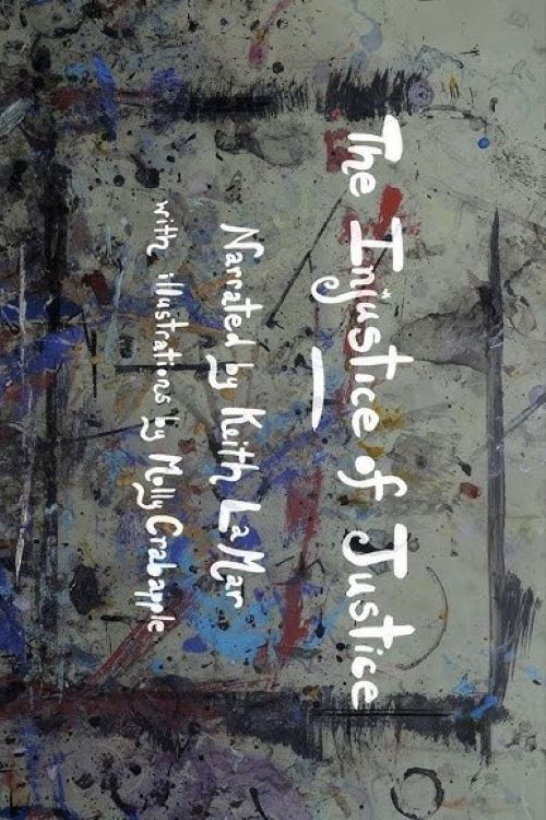 The Injustice of Justice (2025) poster