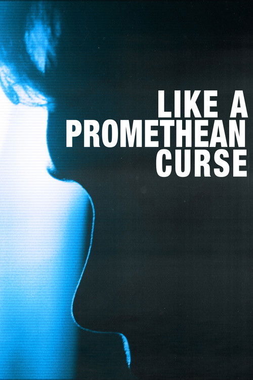 Like a Promethean Curse poster