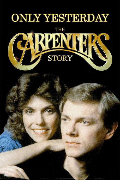 Only Yesterday: The Carpenters Story (2007) poster