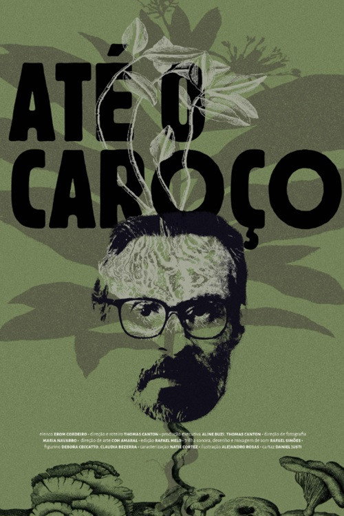 Até o Caroço (2025) poster