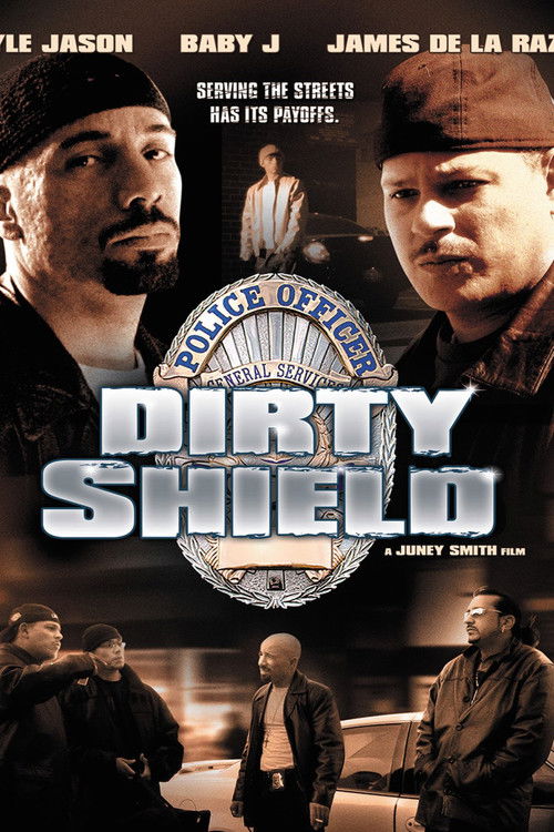 Dirty Shield (2005) poster