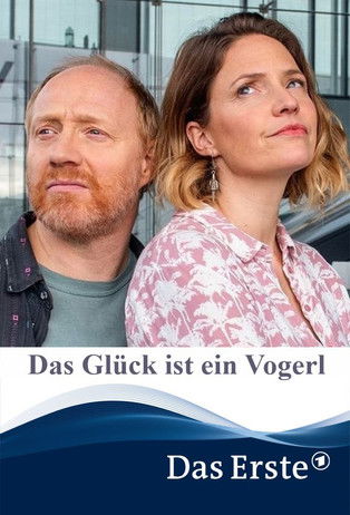 Das Glück ist ein Vogerl (2020) poster