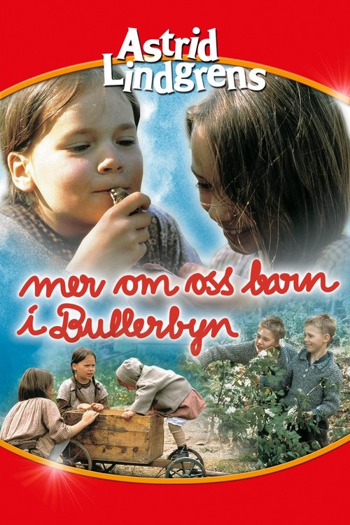 Mer om oss barn i Bullerbyn (1987) poster