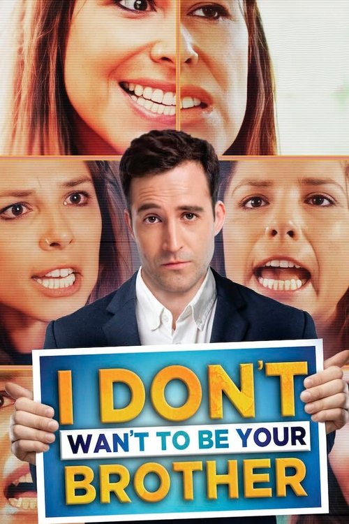 I Don’t Want to Be Your Brother (2019) poster