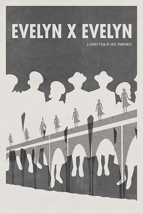 Evelyn x Evelyn (2019) poster