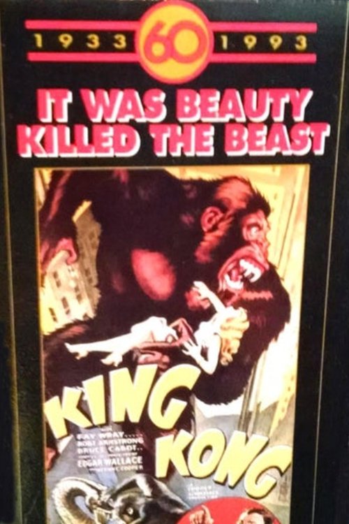 King Kong 60th Anniversary Special: "It was beauty killed the beast." (1992) poster