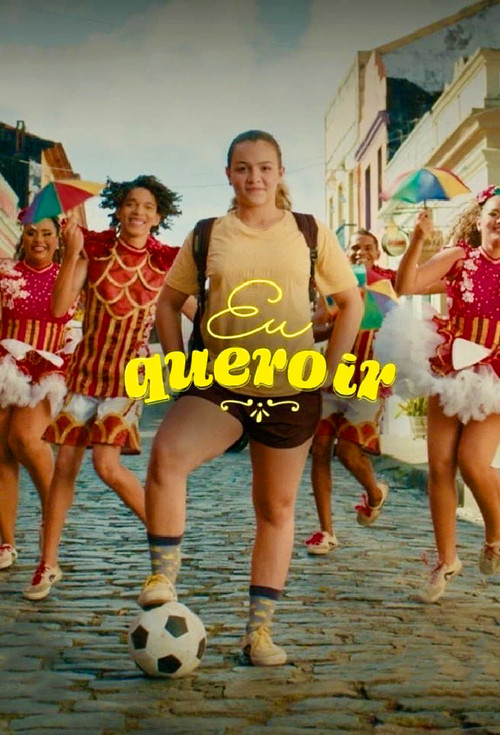 Eu Quero Ir (2024) poster