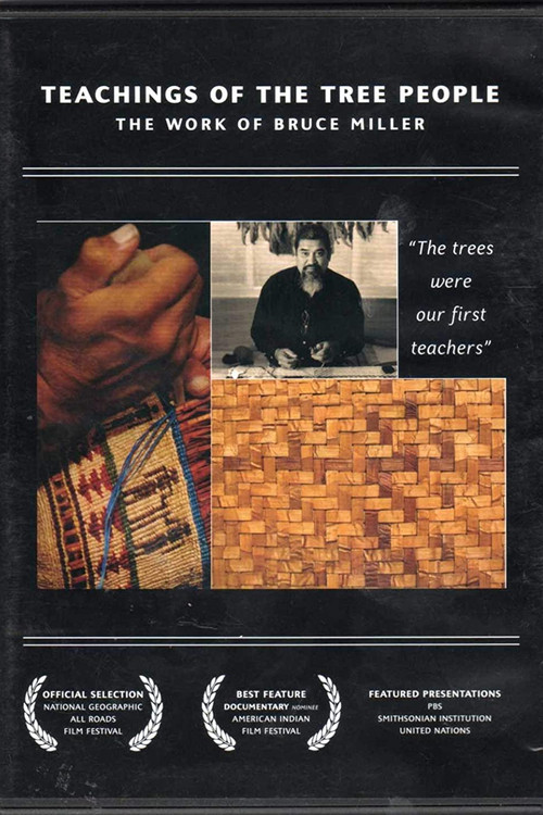 Teachings of the Tree People: The Work of Bruce Miller (2006) poster