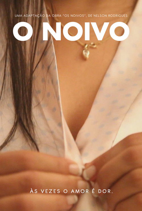 O Noivo (2012) poster