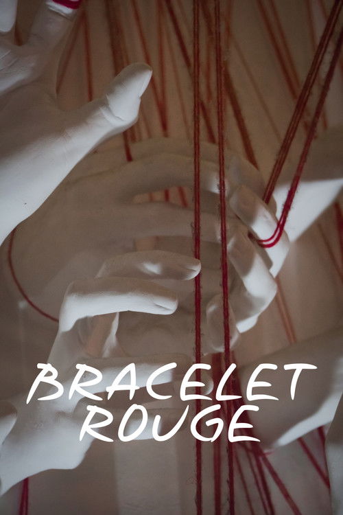 Bracelet Rouge (2025) poster