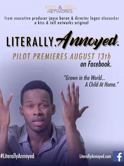 Literally Annoyed (2018) poster