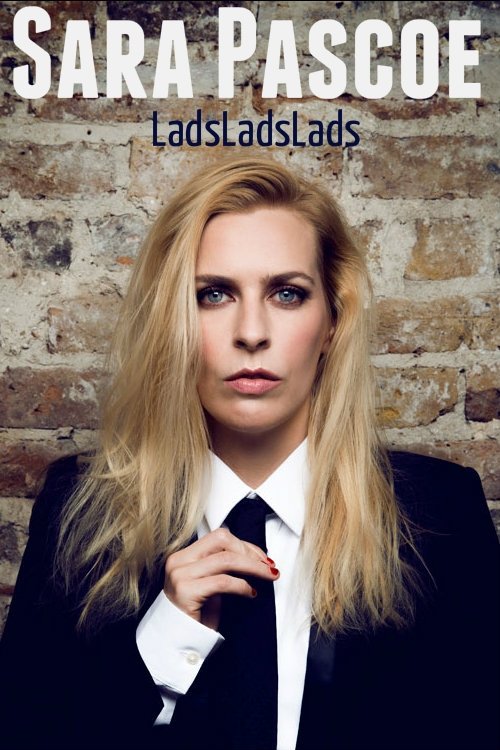 Sara Pascoe Live: LadsLadsLads (2019) poster