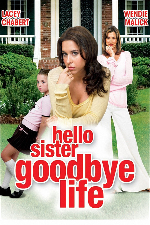 Hello Sister, Goodbye Life (2006) poster