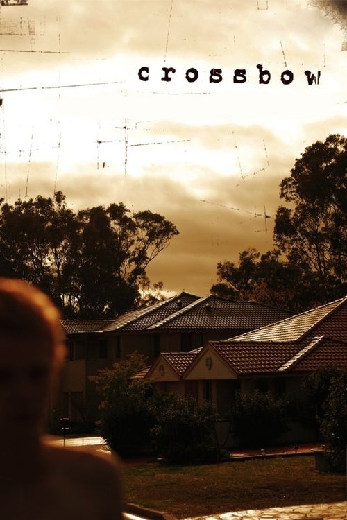 Crossbow (2007) poster