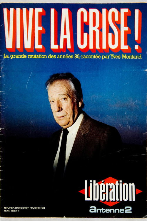 Vive la crise ! (1984) poster