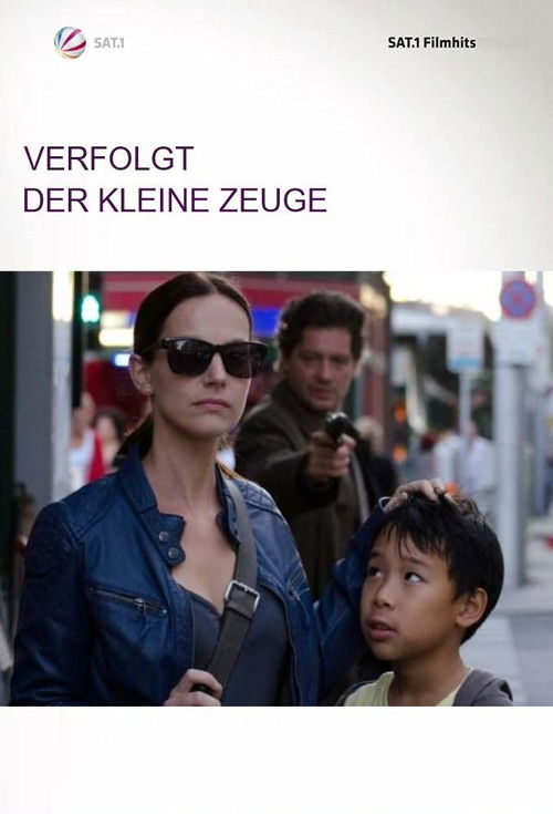 Verfolgt - Der kleine Zeuge (2012) poster