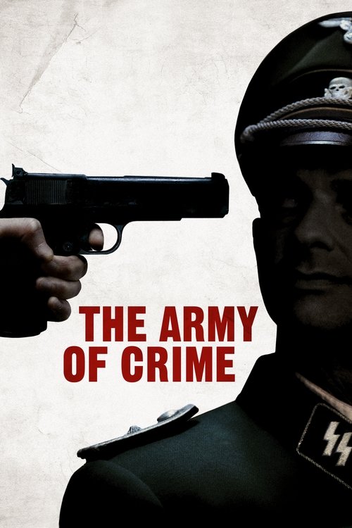 Army of Crime (2009) poster