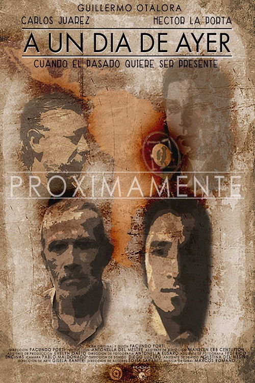 A Un Día de Ayer (2017) poster