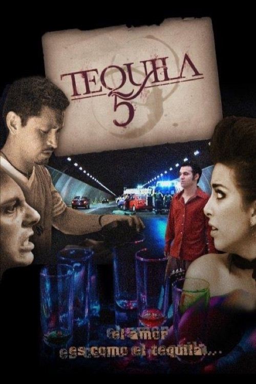 Tequila 5 (2007) poster