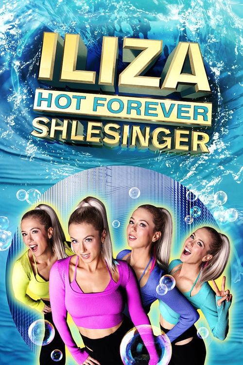 Iliza Shlesinger: Hot Forever (2022) poster