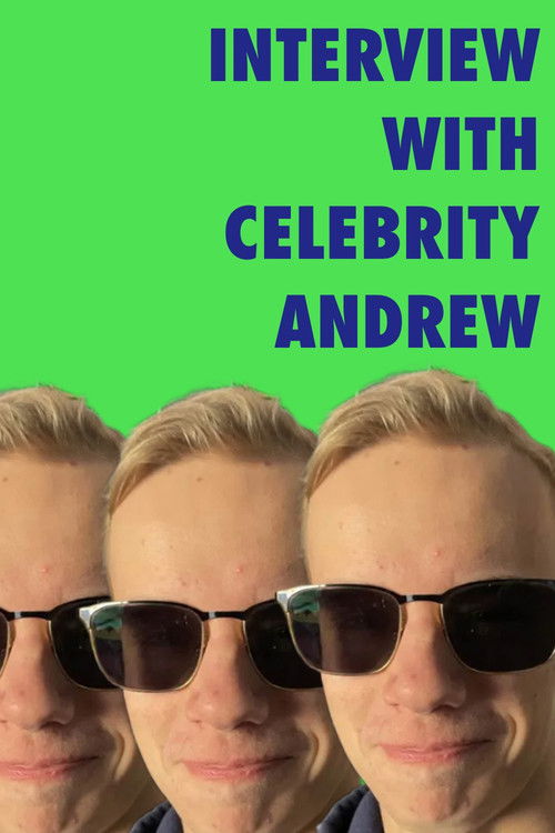 Interview With Celebrity Andrew (2025) poster