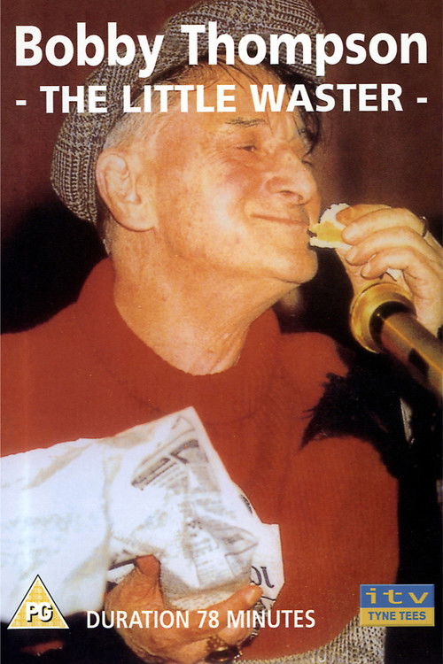 Bobby Thompson: The Little Waster (1982) poster