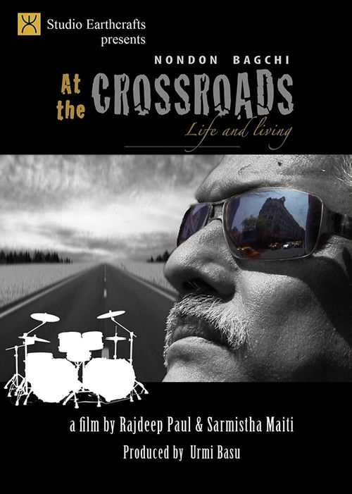 At the Crossroads Nondon Bagchi Life and Living (2013) poster