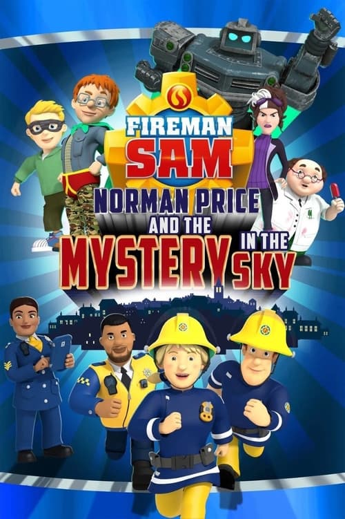 Fireman Sam: Norman Price and the Mystery in the Sky (2020) poster