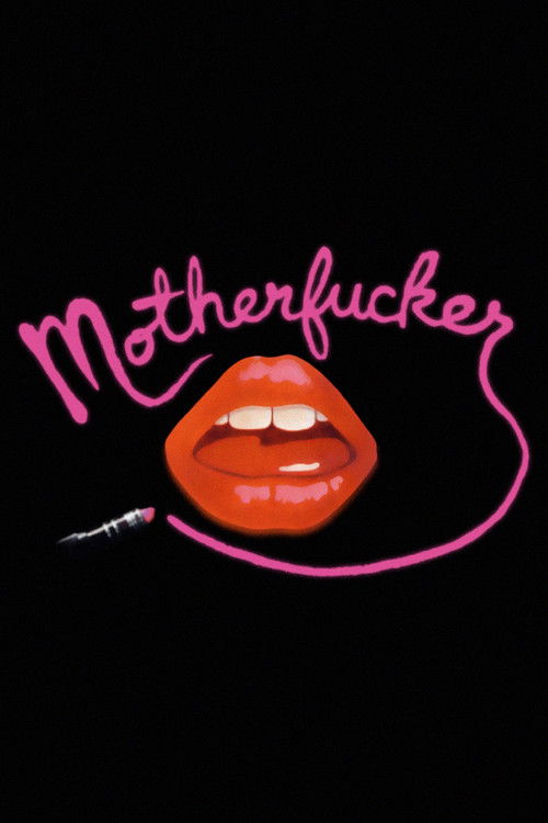Motherfucker: A Movie (2006) poster