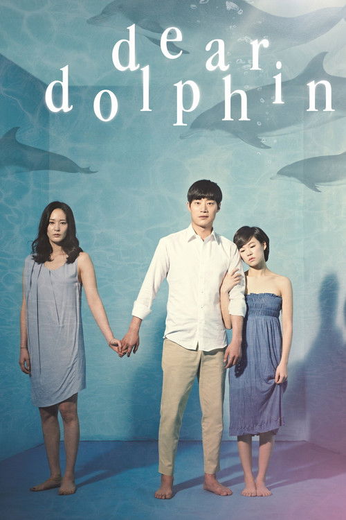 Dear Dolphin (2013) poster