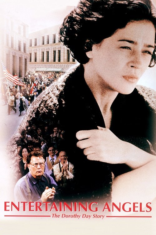 Entertaining Angels: The Dorothy Day Story (1996) poster