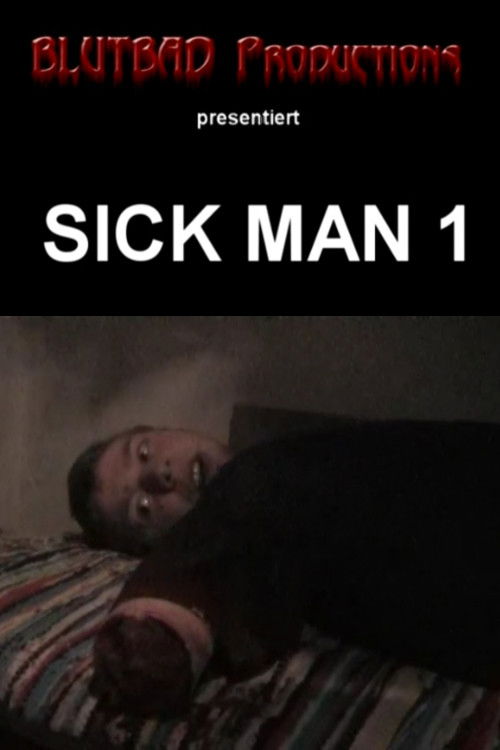 Sick Man (2006) poster