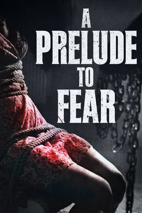 As a Prelude to Fear (2022) poster