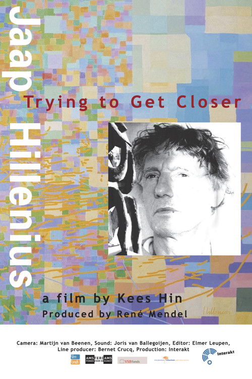Jaap Hillenius, Trying to Get Closer (2006) poster