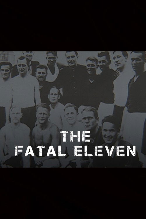 The Fatal Eleven (2004) poster