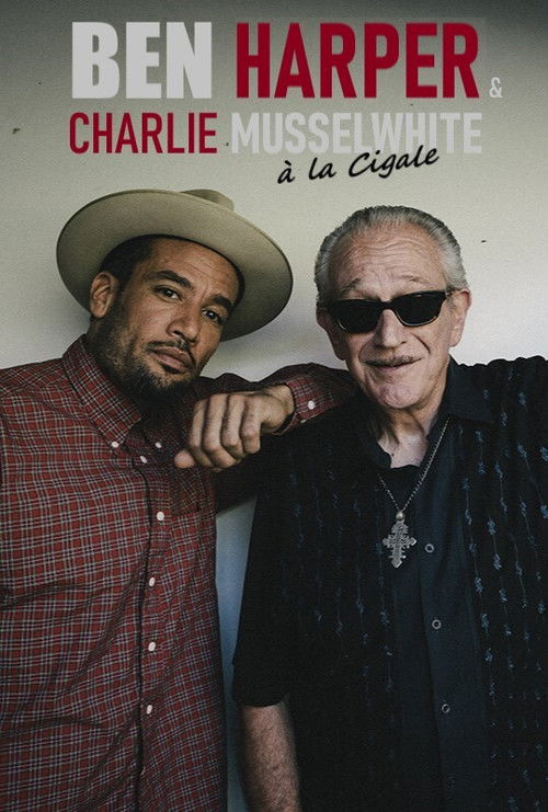 Ben Harper et Charlie Musselwhite en concert à la Cigale (2018) poster