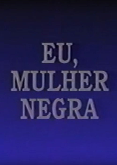 Eu, Mulher Negra (1994) poster