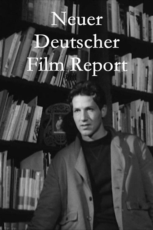 Neuer Deutscher Film Report (1967) poster
