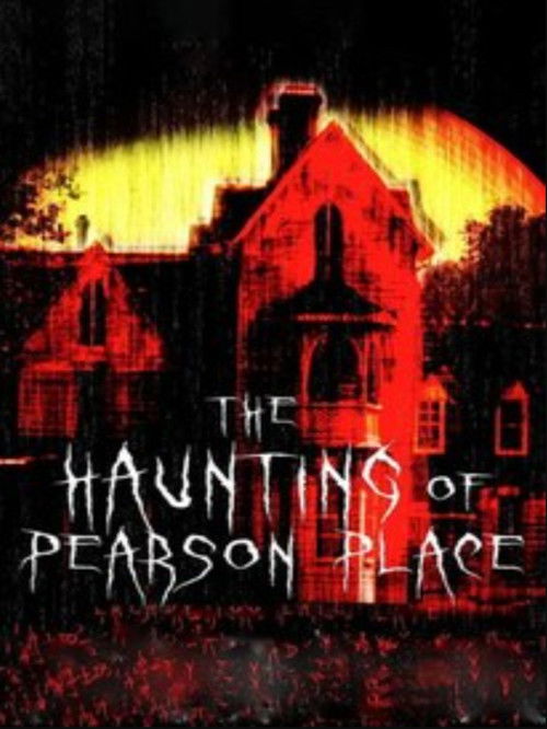 The Haunting of Pearson Place (2012) poster