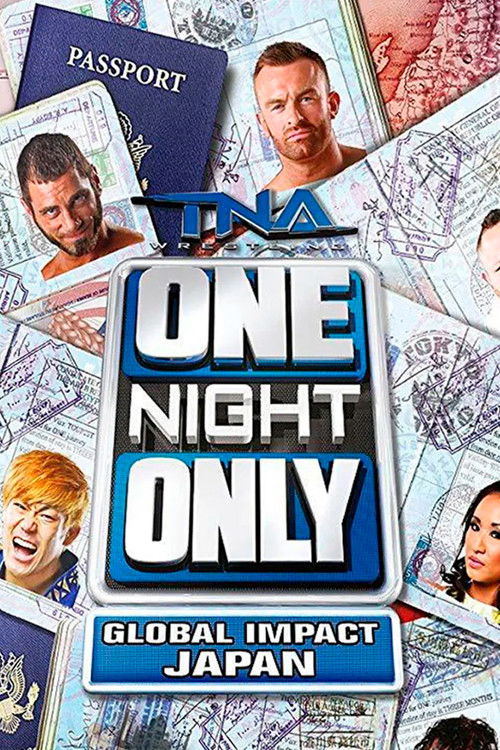TNA One Night Only: Global IMPACT Japan 2014 (2014) poster